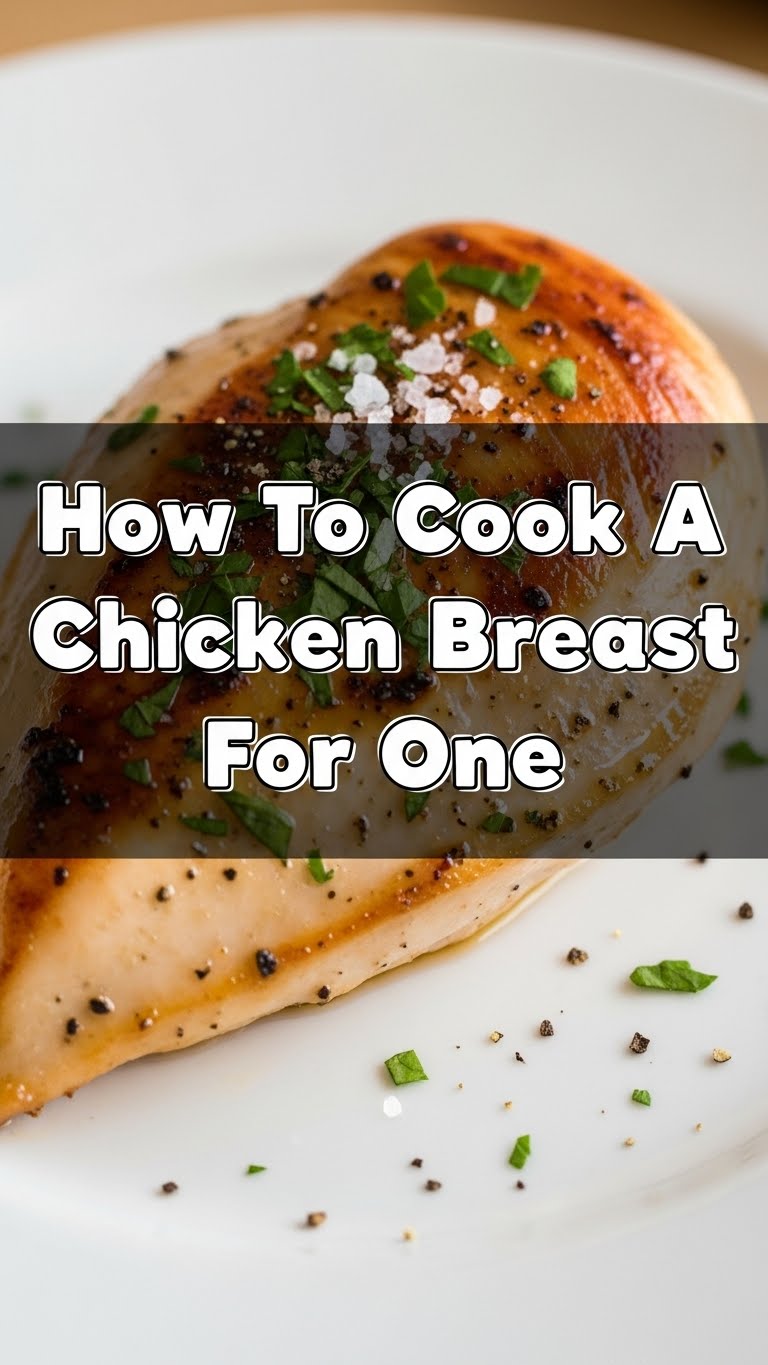 How To Cook A Chicken Breast For One