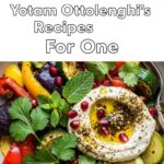 Yotam Ottolenghiu2019s Recipes For One