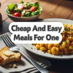 Cheap And Easy Meals For One