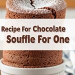 Recipe For Chocolate Souffle For One
