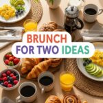 Brunch For Two Ideas