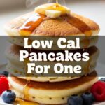Low Cal Pancakes For One