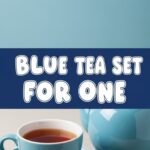 Blue Tea Set For One