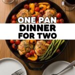 One Pan Dinner For Two