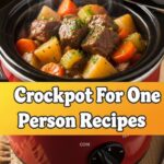 Crockpot For One Person Recipes