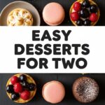 Easy Desserts For Two
