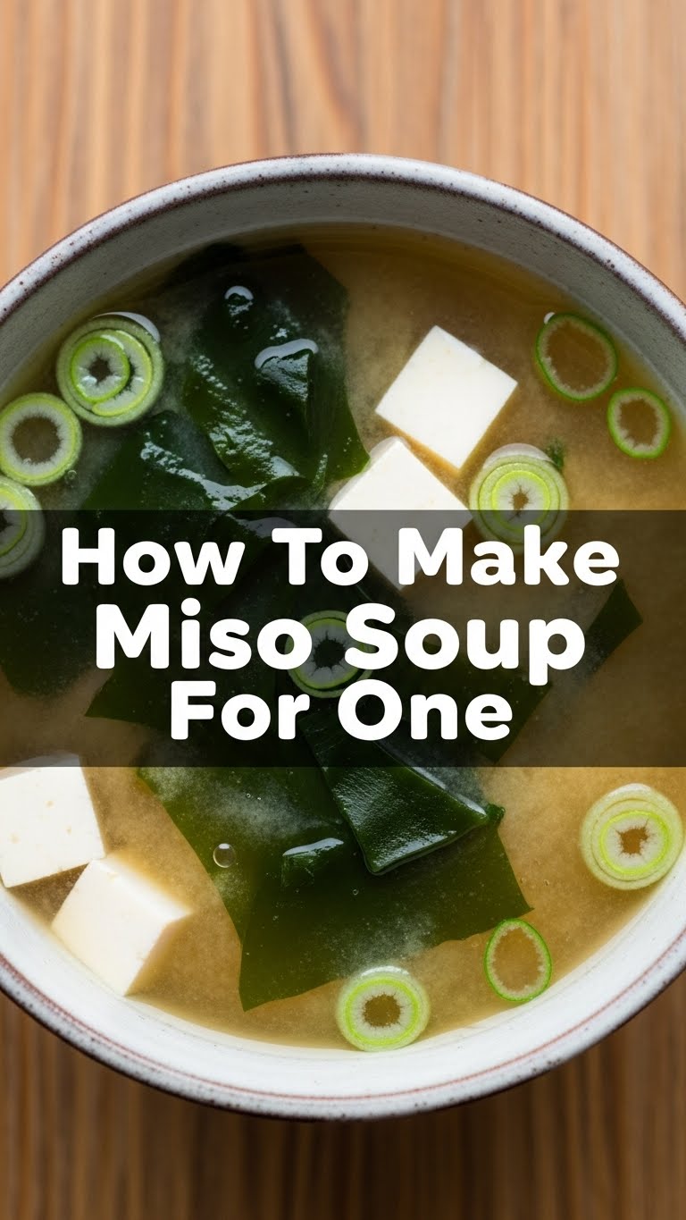 How To Make Miso Soup For One