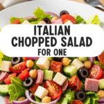 Italian Chopped Salad For One