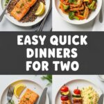 Easy Quick Dinners For Two