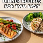 Healthy Dinner Recipes For Two Easy