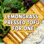 Lemongrass Pressed Tofu For One