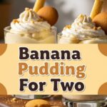 Banana Pudding For Two