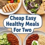 Cheap Easy Healthy Meals For Two