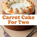Carrot Cake For Two