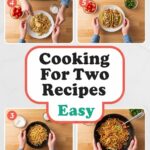 Cooking For Two Recipes Easy
