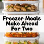 Freezer Meals Make Ahead For Two
