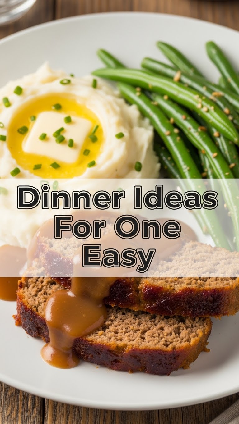 Dinner Ideas For One Easy