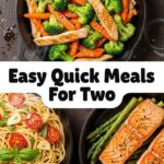 Easy Quick Meals For Two