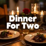 Dinner For Two