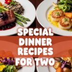 Special Dinner Recipes For Two