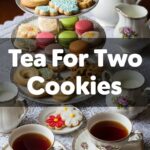 Tea For Two Cookies