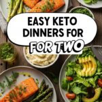 Easy Keto Dinners For Two