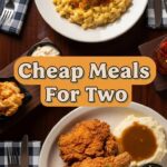 Cheap Meals For Two