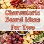 Charcuterie Board Ideas For Two