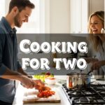 Cooking For Two