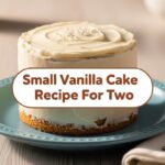 Small Vanilla Cake Recipe For Two