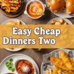 Easy Cheap Dinners For Two