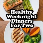 Healthy Weeknight Dinners For Two