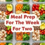 Meal Prep For The Week For Two