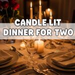 Candle Lit Dinner For Two