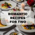Romantic Recipes For Two