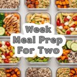 Week Meal Prep For Two