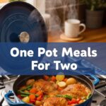 One Pot Meals For Two