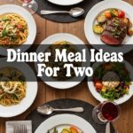 Dinner Meal Ideas For Two