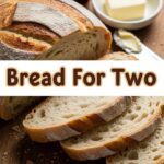 Bread For Two