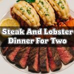 Steak And Lobster Dinner For Two