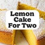Lemon Cake For Two