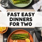 Fast Easy Dinners For Two