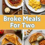 Broke Meals For Two