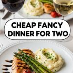 Cheap Fancy Dinner For Two