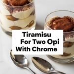 Tiramisu For Two Opi With Chrome