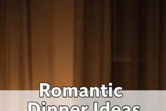 Romantic Dinner Ideas For Two Date Nights At Home Valentines Day
