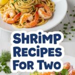 Shrimp Recipes For Two