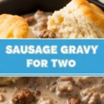 Sausage Gravy For Two