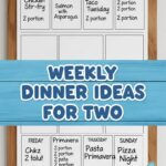 Weekly Dinner Ideas For Two