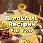 Breakfast Recipes For Two